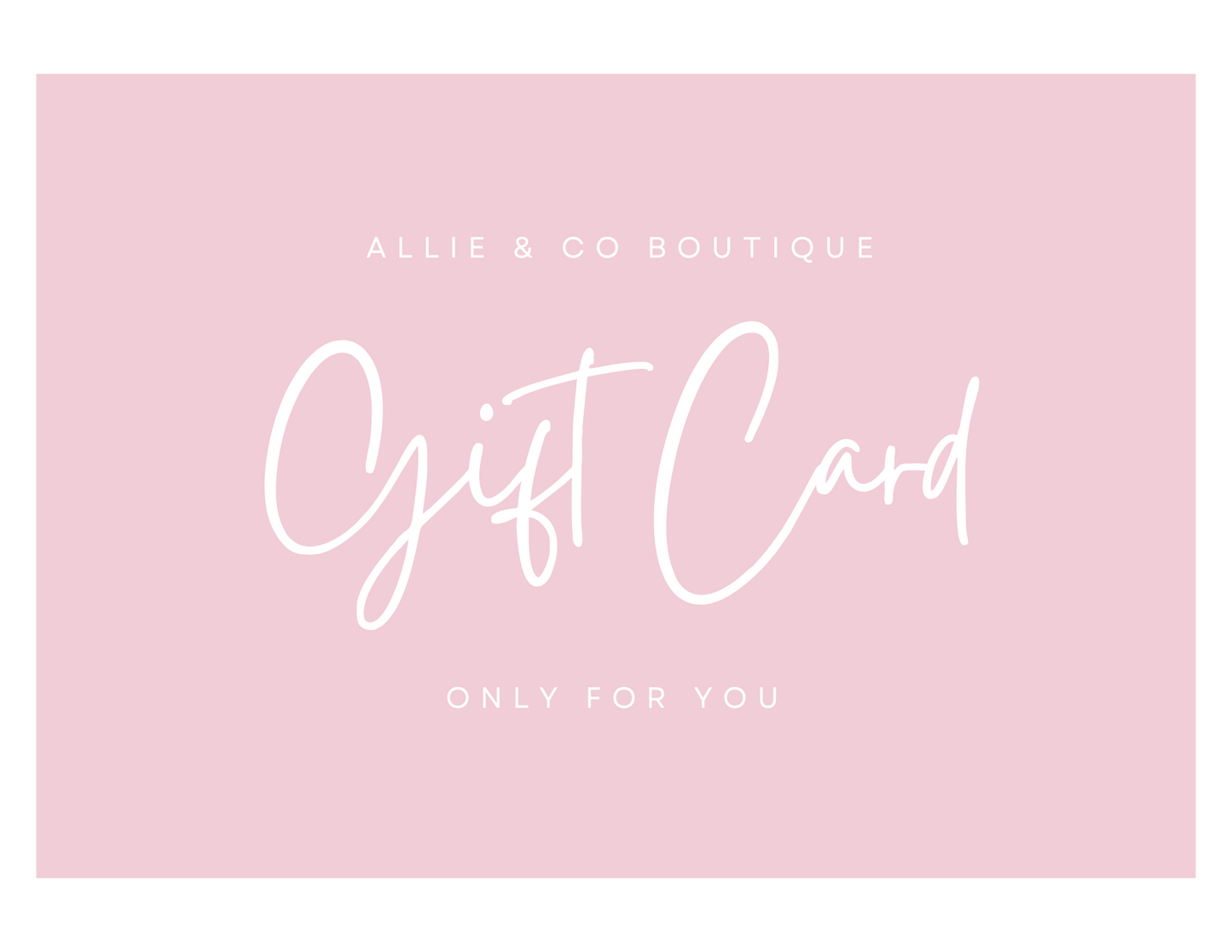 Allie & Co Boutique Gift Card